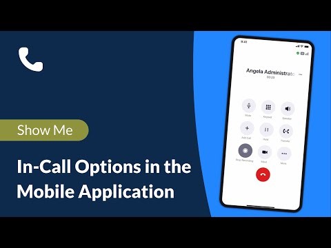 In-Call Options in the Mobile Application