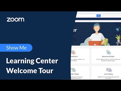 Zoom Learning Center Welcome Tour