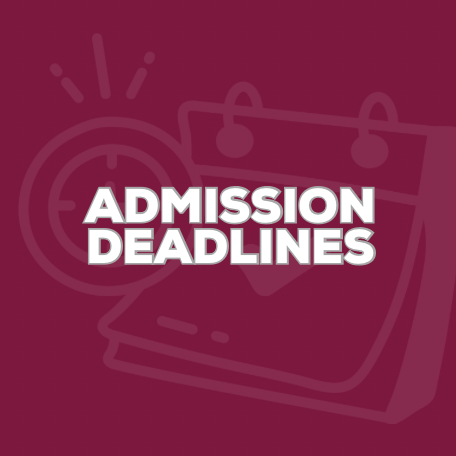 Admission Deadlines