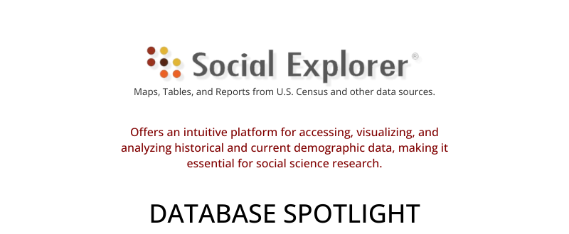 Graphic showcasing the Social Explorer database with a focus on interactive maps and demographic data